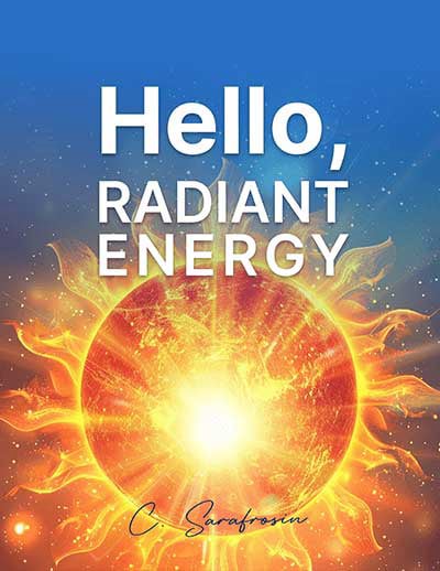  BONUS 2 - Hello, Radiant Energy (Instant Download)